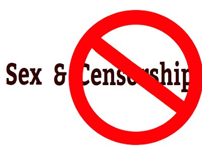 Sex & Censorship campaign