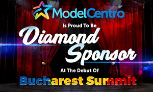 ModelCentro Diamond Sponsors First Ever Bucharest Summit