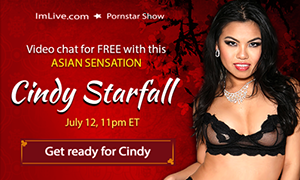 IMLive Invites You To A Free Video Chat With CINDY STARFALL July 12th!
