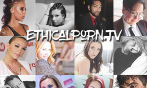 Ethical.Porn Launches EthicalPorn.tv