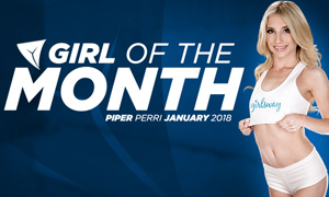 Girlsway Presents Piper Perri as January 2018’s Girl of the Month