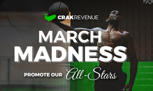 Celebrate March Madness with CrakRevenue!