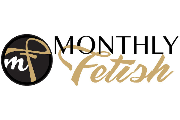Monthly Fetish Rolls Out Sex Toy Issue
