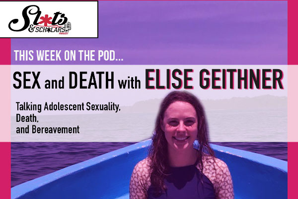 Sluts & Scholars Release ‘Sex and Death with Elise Geithner’, Riley Nixon on Live Show