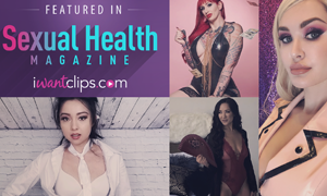 iWantClips Stars Are Featured in Sexual Health Magazine
