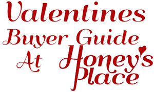 Honey’s Place Releases Valentine’s Day Buyer’s Guide