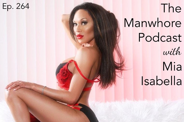 Mia Isabella Speaks Candidly About the Adult Industry on The Manwhore Podcast