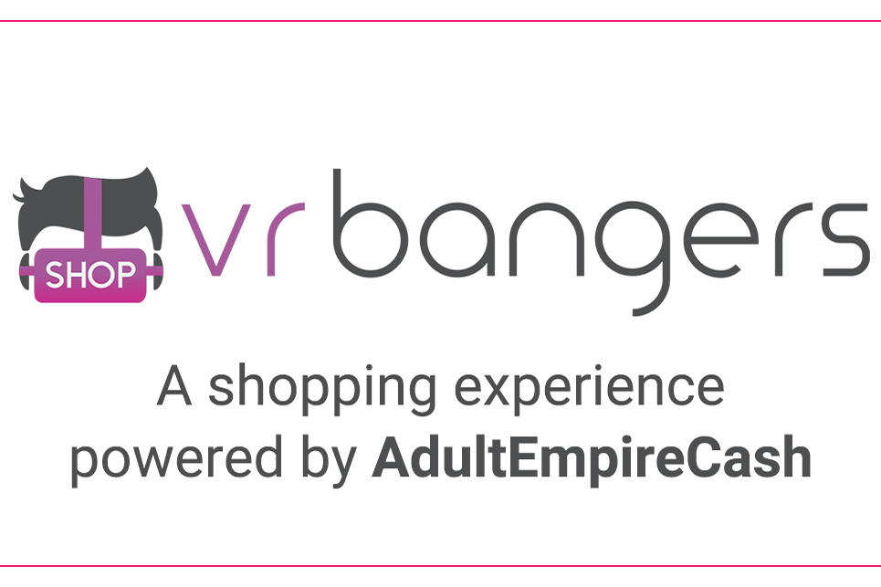 AdultEmpireCash, VR Bangers Partner for VRBangersStore.com