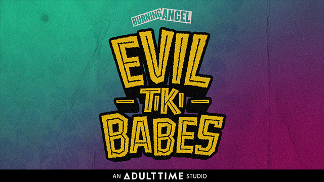 Burning Angel Dances with Fire in New Mini-Series, ‘Evil Tiki Babes’ 