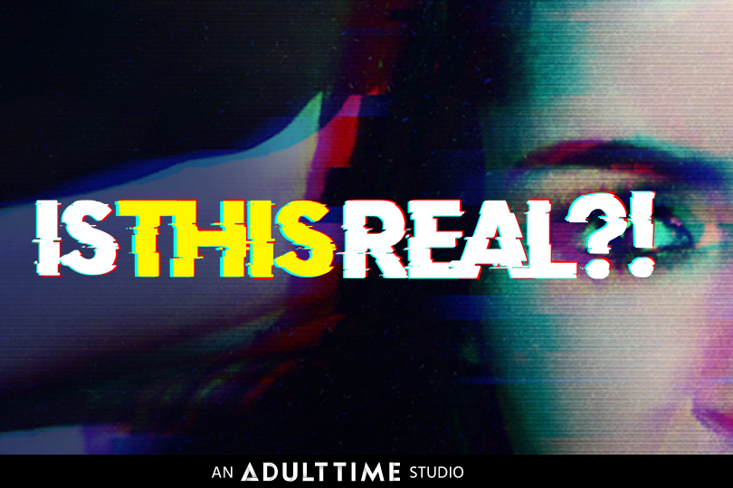 Adult Time Launches New Reality Studio, IsThisReal.com