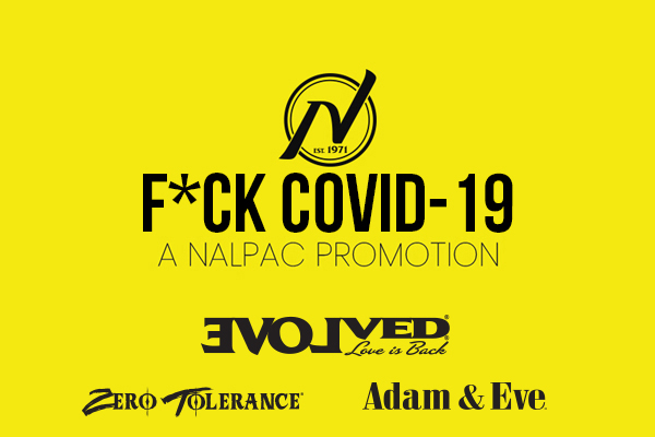 Nalpac’s F*ck Covid19 Campaign Week Four Features Evolved Novelties