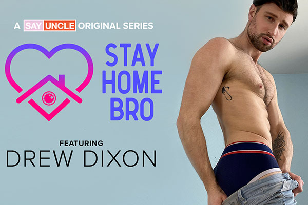 ‘Stay Home Bro’ Set To Satiate #StayHome Fantasies