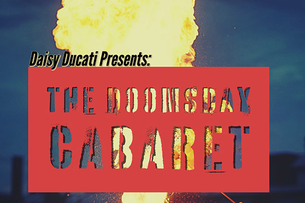 Daisy Ducati Hosting ‘Doomsday Cabaret’ Virtual Burlesque Show Sept. 5