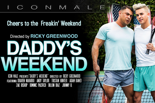 ICON Male Releases ‘Daddy’s Wekend’ On VOD