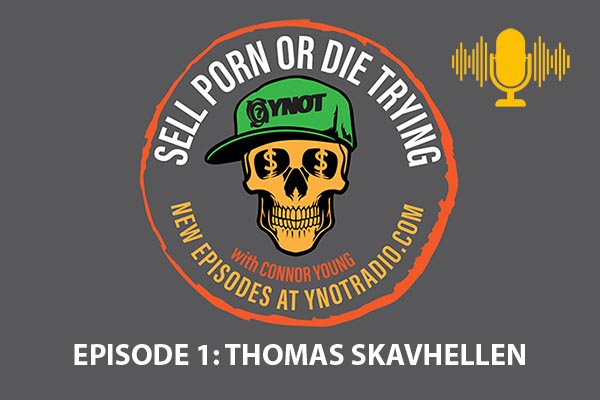 Podcast Sell Porn or Die Trying
