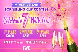 iWantClips.com 7th Anniversary Clip Contest