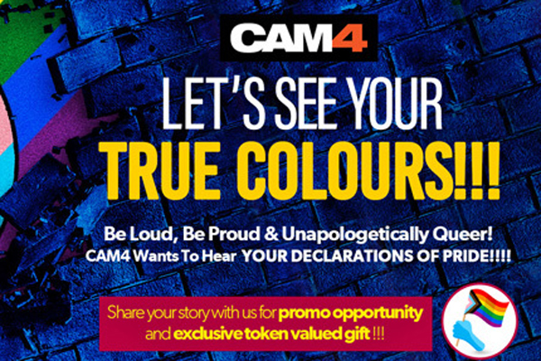 CAM4 Wants To Hear Your Declaration Of Pride