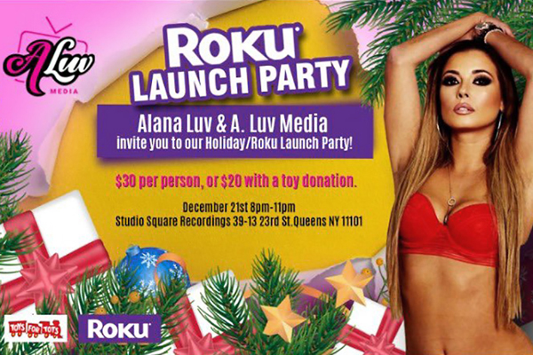 Alana Luv To Host Launch Party for A Luv Media Roku Channel