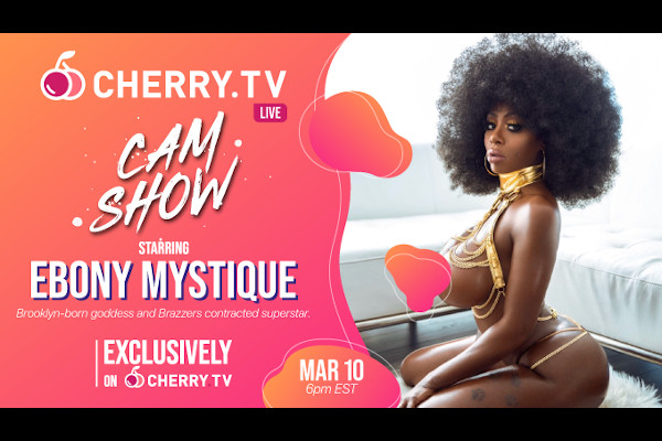 Ebony Mystique streaming live on Cherry.tv March 10