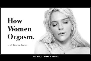 Kenna James in "How Women Orgasm" for Adult Time