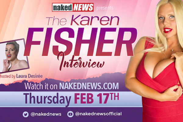 Karen Fisher Makes Her Highly-Anticipated Naked News Debut Today