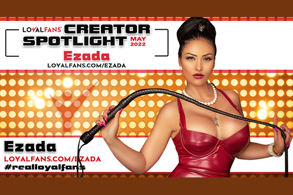 Ezada Sinn Named Loyalfans’ ‘Featured Creator’ for May