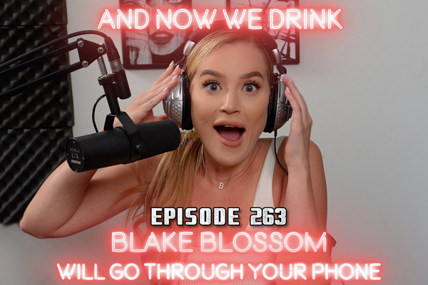 Blake Blossom Opens Up in Revealing ‘And Now We Drink’ Appearance