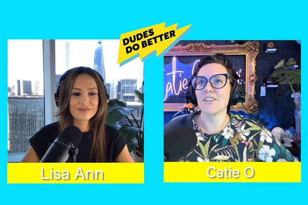 Catieosaurus Pays a Visit to Lisa Ann’s Dudes Do Better Podcast