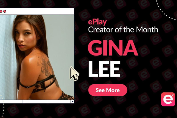 ePlay Announces Gina Lee as their October September ePlay Creator of the Month