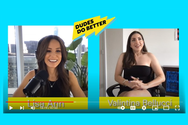 Valentina Bellucci Chats with Lisa Ann for Dudes Do Better Podcast