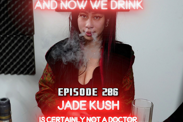 Jade Kush Dishes on ‘And Now We Drink’