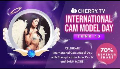 Cherry.tv celebrates International Cam Model Day