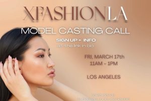 XFASHION LA issues casting call, round one