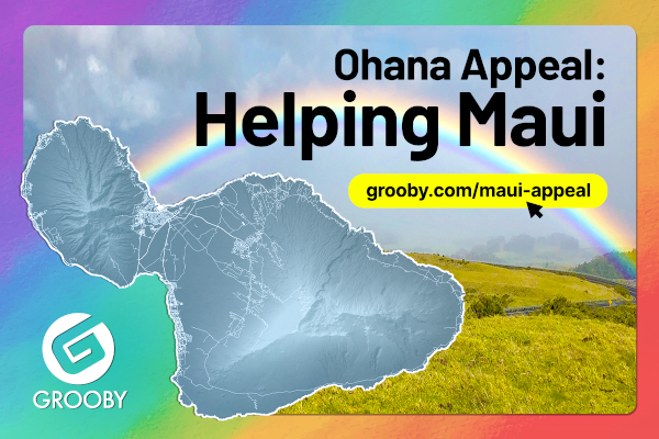 Grooby Launches Fundraiser to Support Wildfire Relief Efforts in Maui
