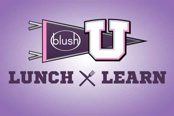 Blush Launches Blush U ‘Lunch & Learn’ Education Initiative for Adult Retailers