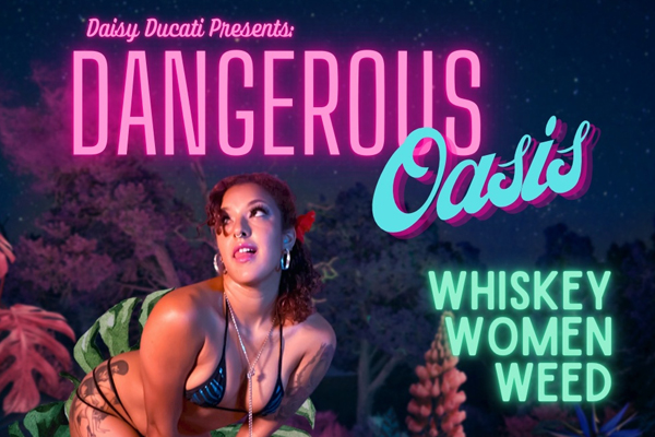 Daisy Ducati Presents ‘Dangerous Oasis’ Wednesday in Vegas