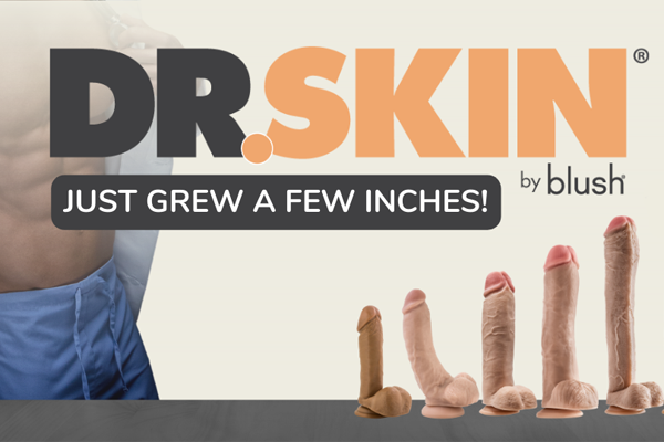 Blush Expands Top-selling Dr. Skin Series with New Signage & Sizes Up to 19 Inches