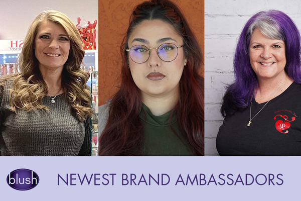Blush Introduces New Brand Ambassador Program with 3 Exciting Staff Additions