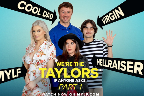 Indulge In Taboo Desires: MYLF Drops New Parody Movie “We’re The Taylors”