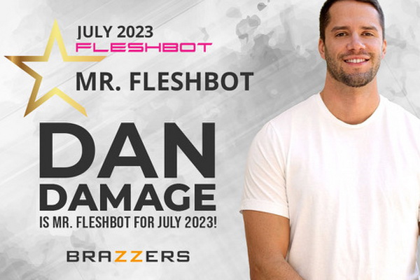 Dan Damage Named ‘Mr. Fleshbot’ for July
