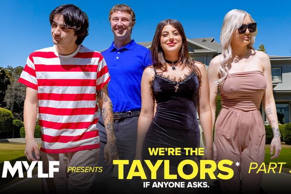 MYLF Releases Final Part of “We’re The Taylors”, Starring Kenzie Taylor