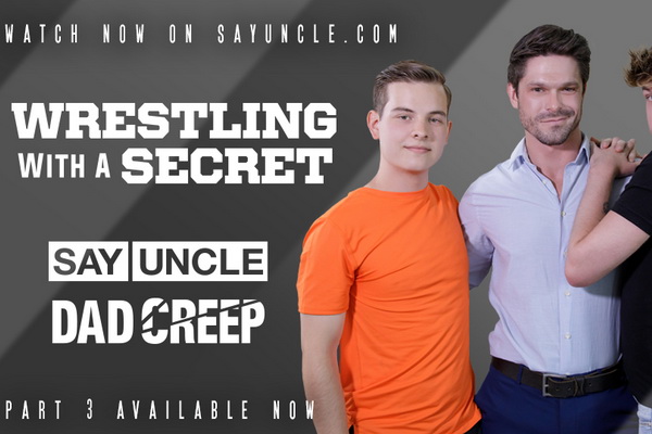 SayUncle Releases “Wrestling With a Secret – Part 3” – A Taboo Exploration of Love and Sex