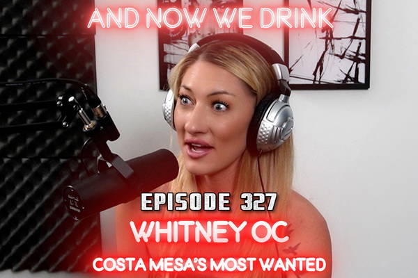 Adult Performer Whitney OC Guests on ‘And Now We Drink’