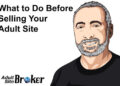 What to Do Before Selling Your Adult Site
