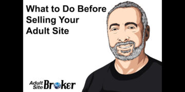 What to Do Before Selling Your Adult Site