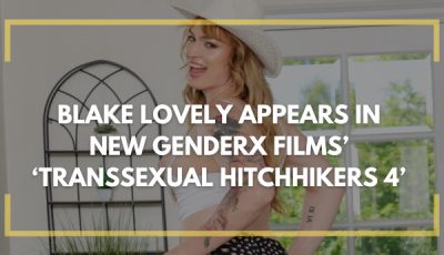 Blake Lovely Stars in 'Transsexual Hitchhikers 4' for GenderX