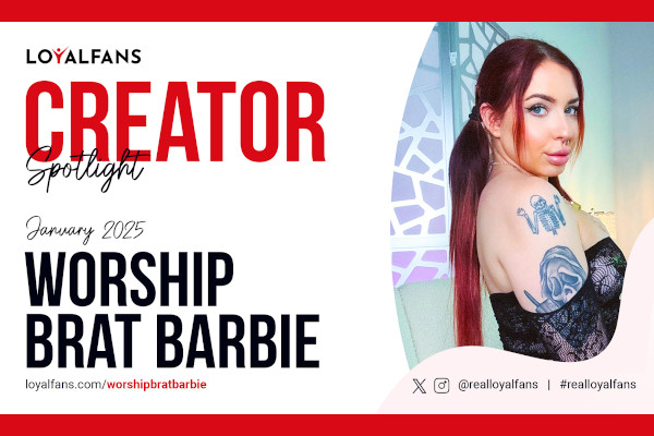 LoyalFans Names WorshipBratBarbie its January 'Featured Creator'