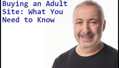 Buying an Adult Site - What You Need to Know