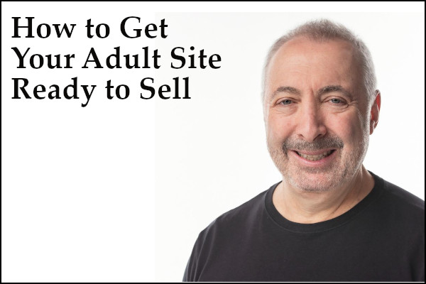 How to Get Your Adult Site Ready to Sell