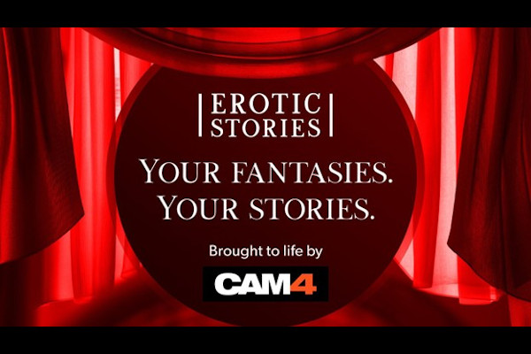 CAM4 Launches “Erotic Stories” Series